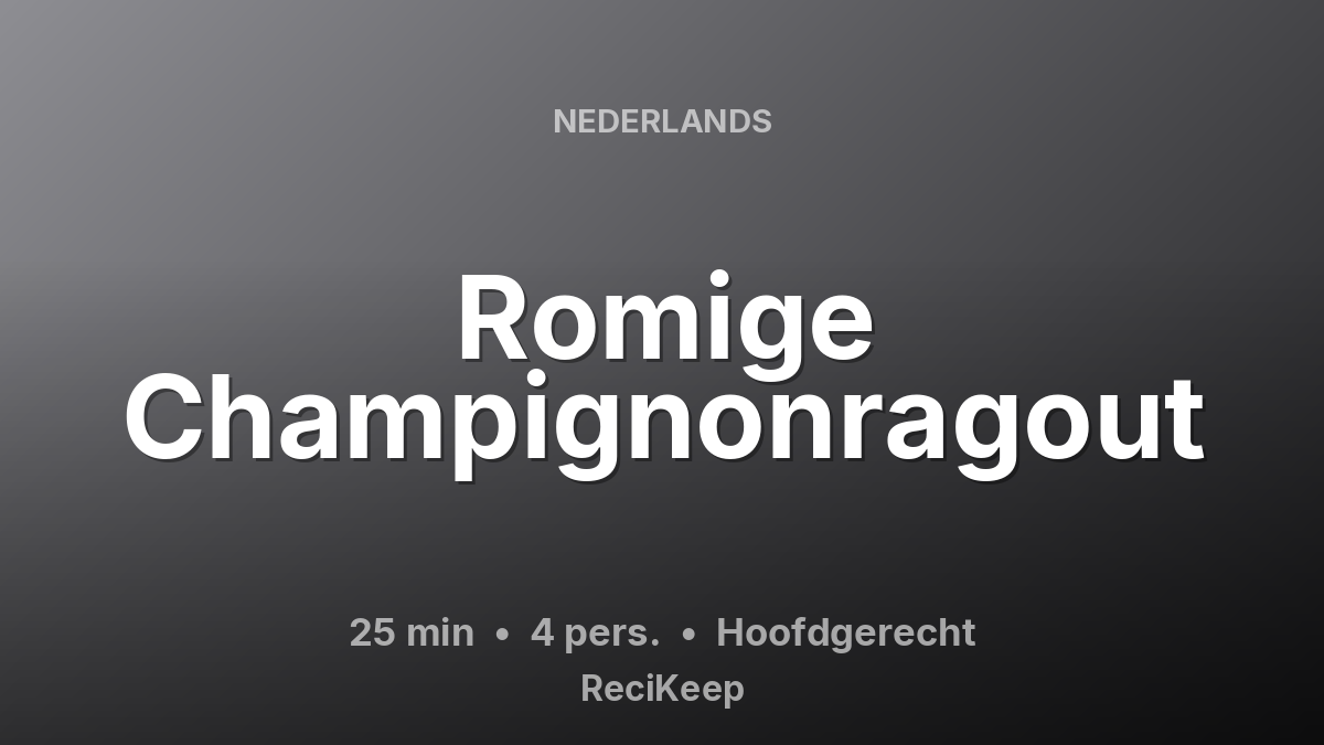 Receptkaart Romige Champignonragout – Hoofdgerecht