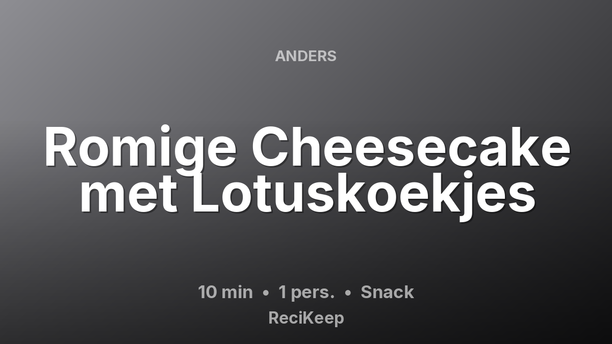 Receptkaart Romige Cheesecake met Lotuskoekjes – Snack