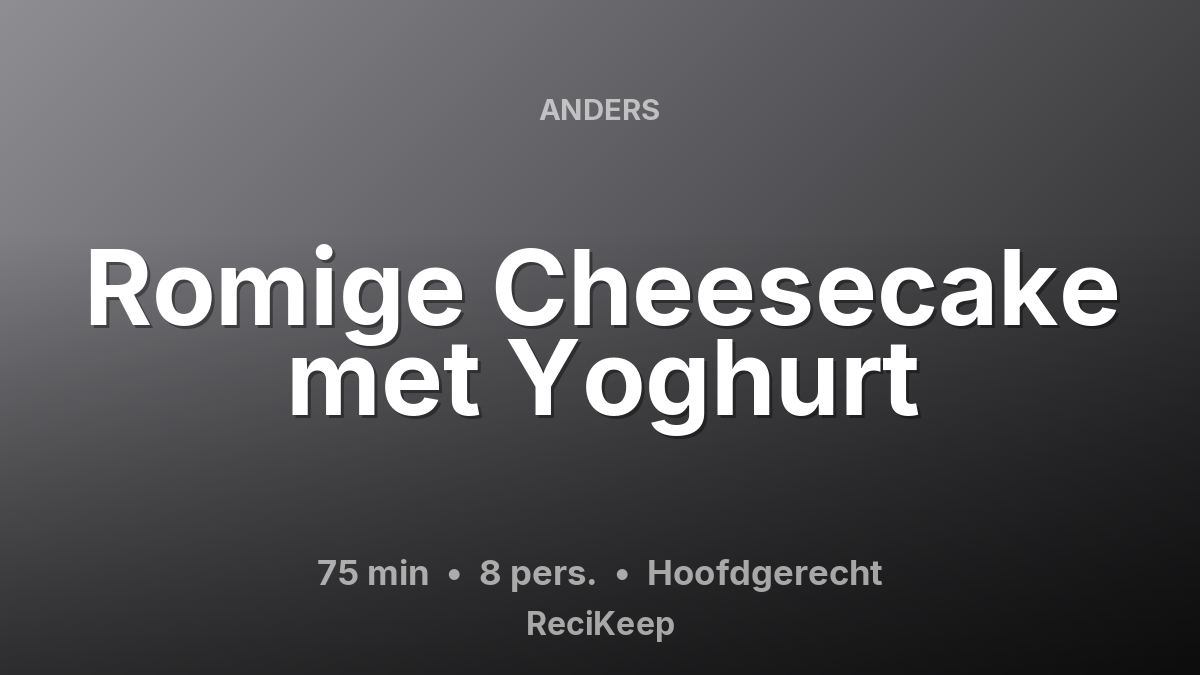 Receptkaart Romige Cheesecake met Yoghurt – Hoofdgerecht