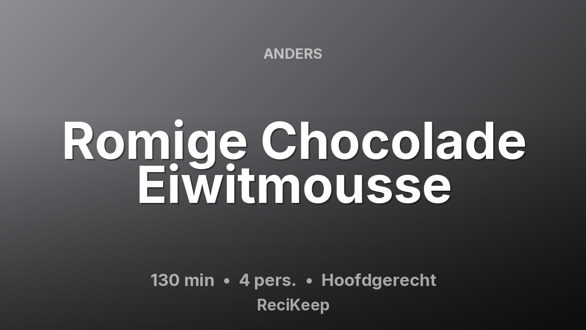 Receptkaart Romige Chocolade Eiwitmousse – Hoofdgerecht