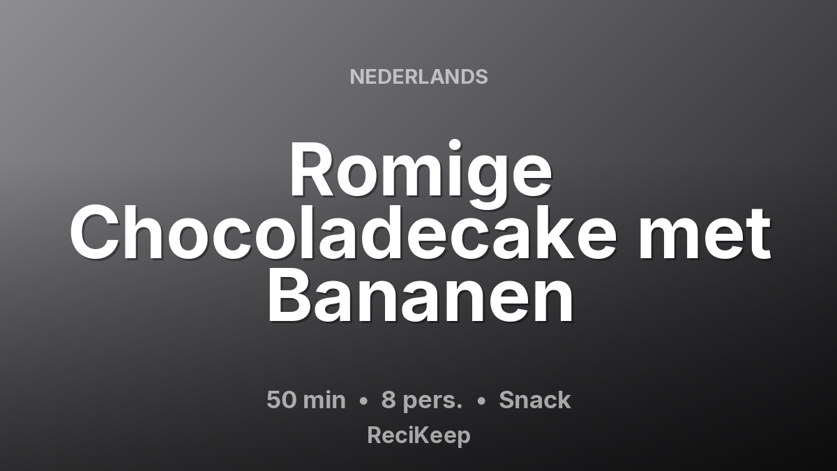 Receptkaart Romige Chocoladecake met Bananen – Snack