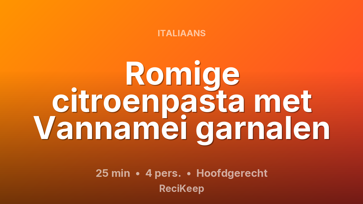 Receptkaart Romige citroenpasta met Vannamei garnalen – Hoofdgerecht