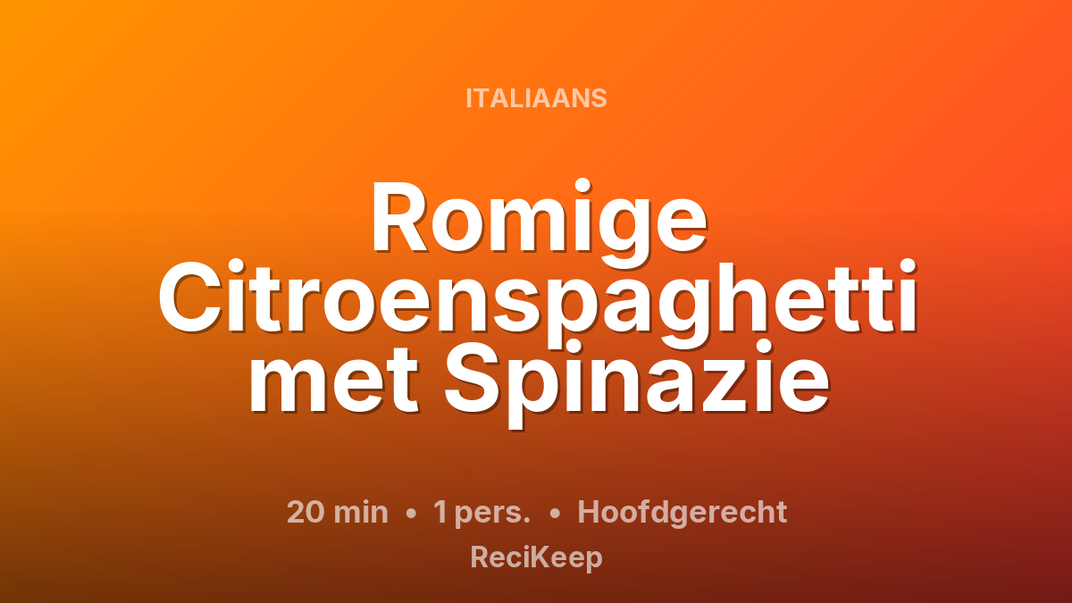 Receptkaart Romige Citroenspaghetti met Spinazie – Hoofdgerecht