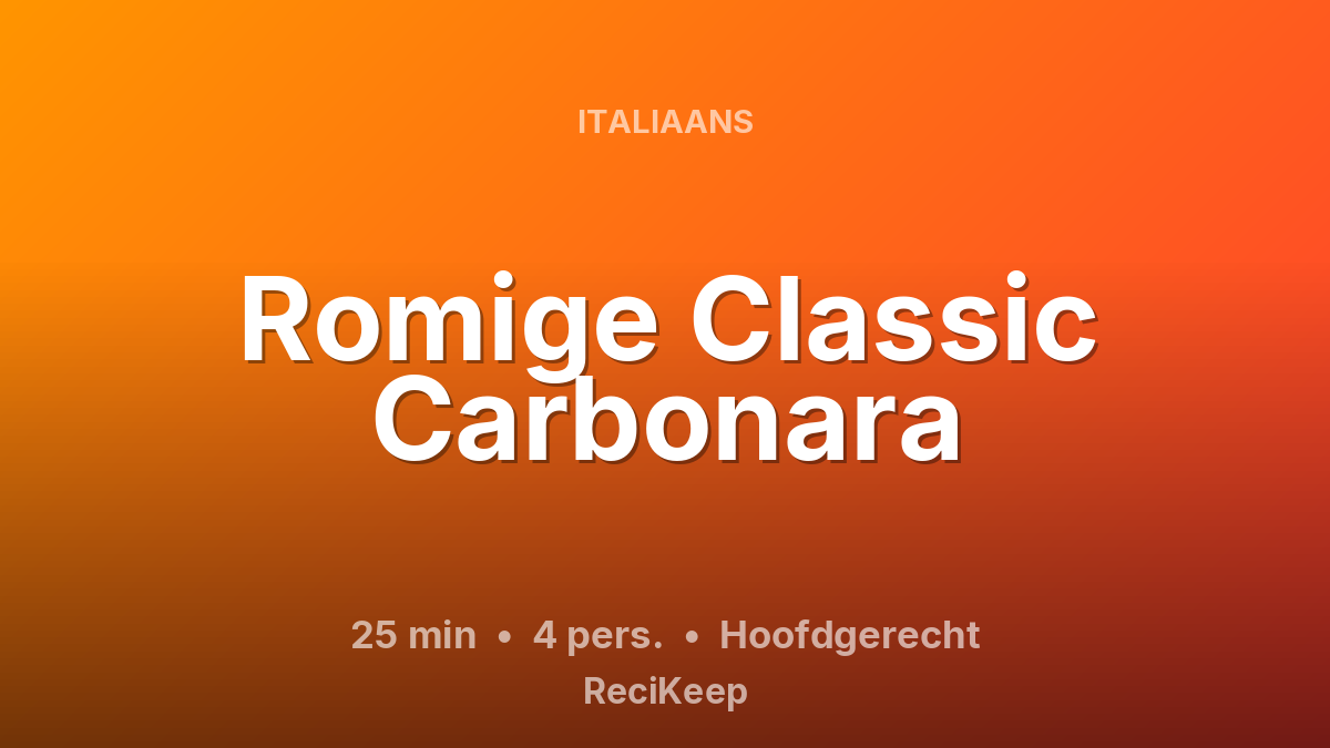 Receptkaart Romige Classic Carbonara – Hoofdgerecht