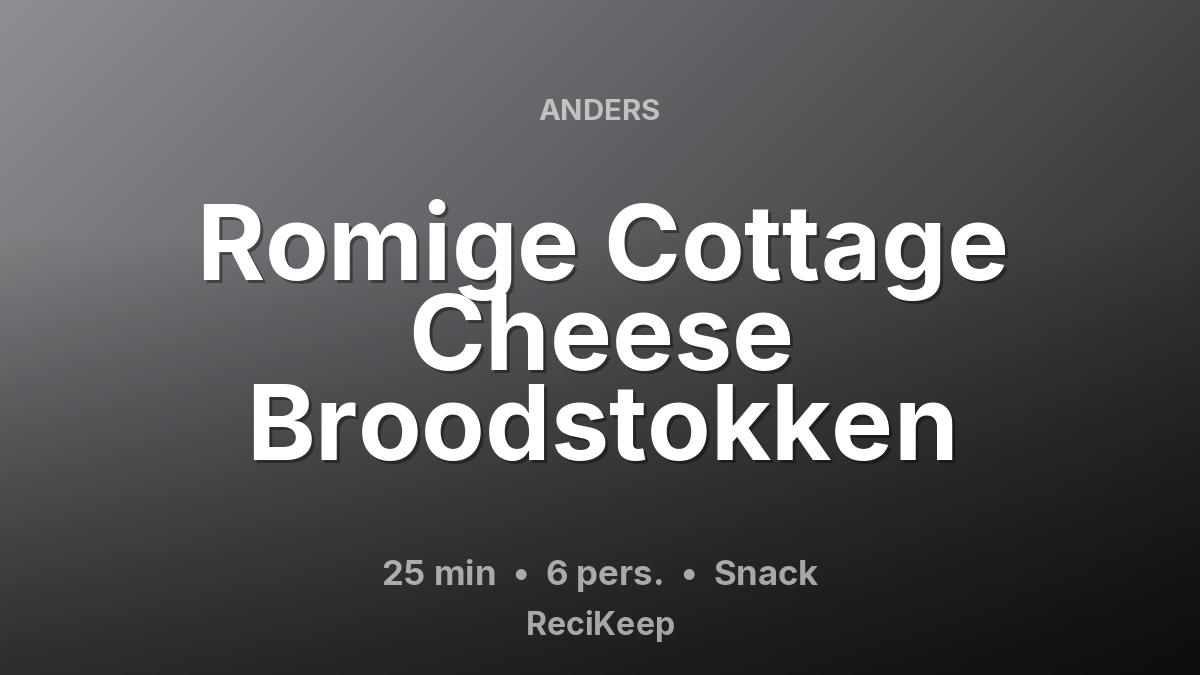 Receptkaart Romige Cottage Cheese Broodstokken – Snack