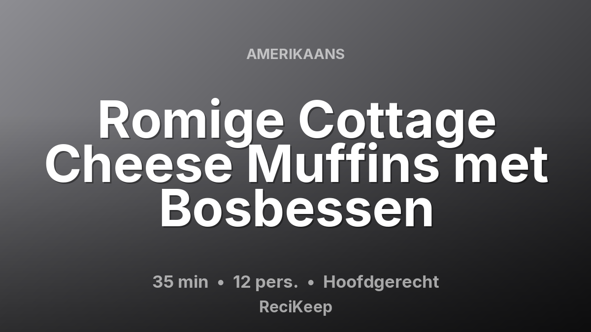 Receptkaart Romige Cottage Cheese Muffins met Bosbessen – Hoofdgerecht