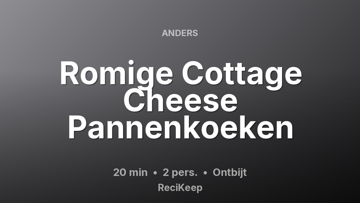 Receptkaart Romige Cottage Cheese Pannenkoeken – Ontbijt