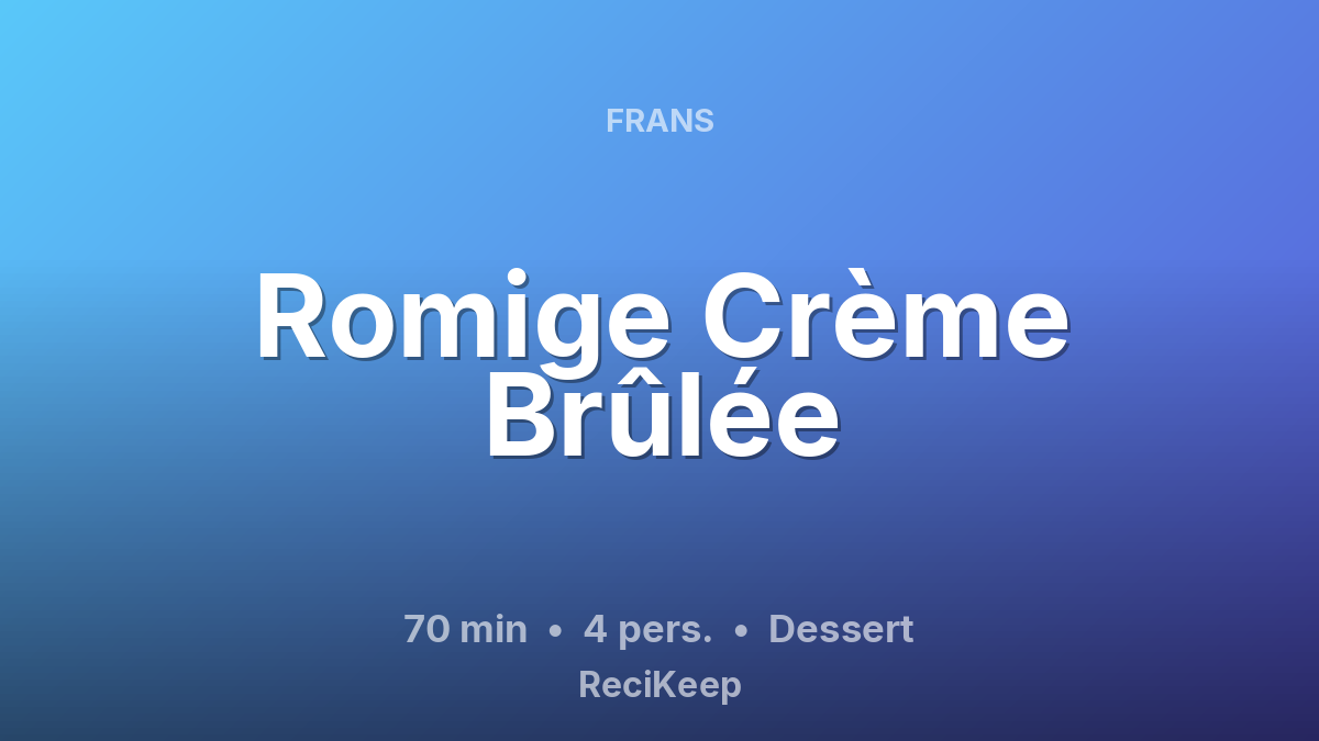 Receptkaart Romige Crème Brûlée – Dessert