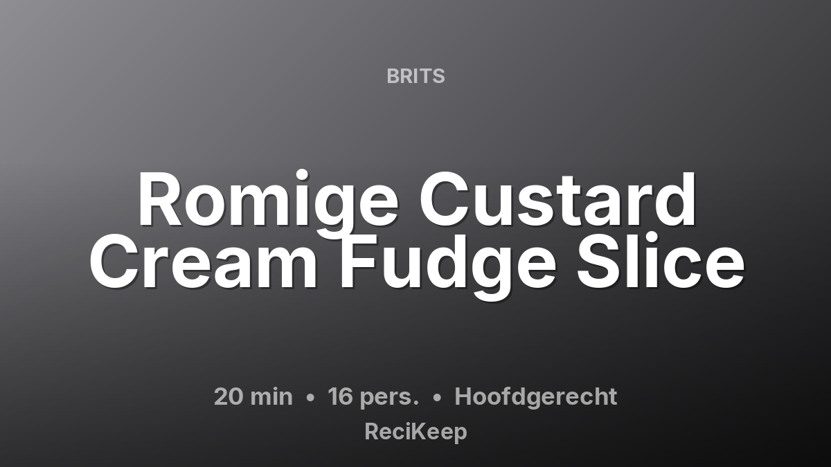 Receptkaart Romige Custard Cream Fudge Slice – Hoofdgerecht