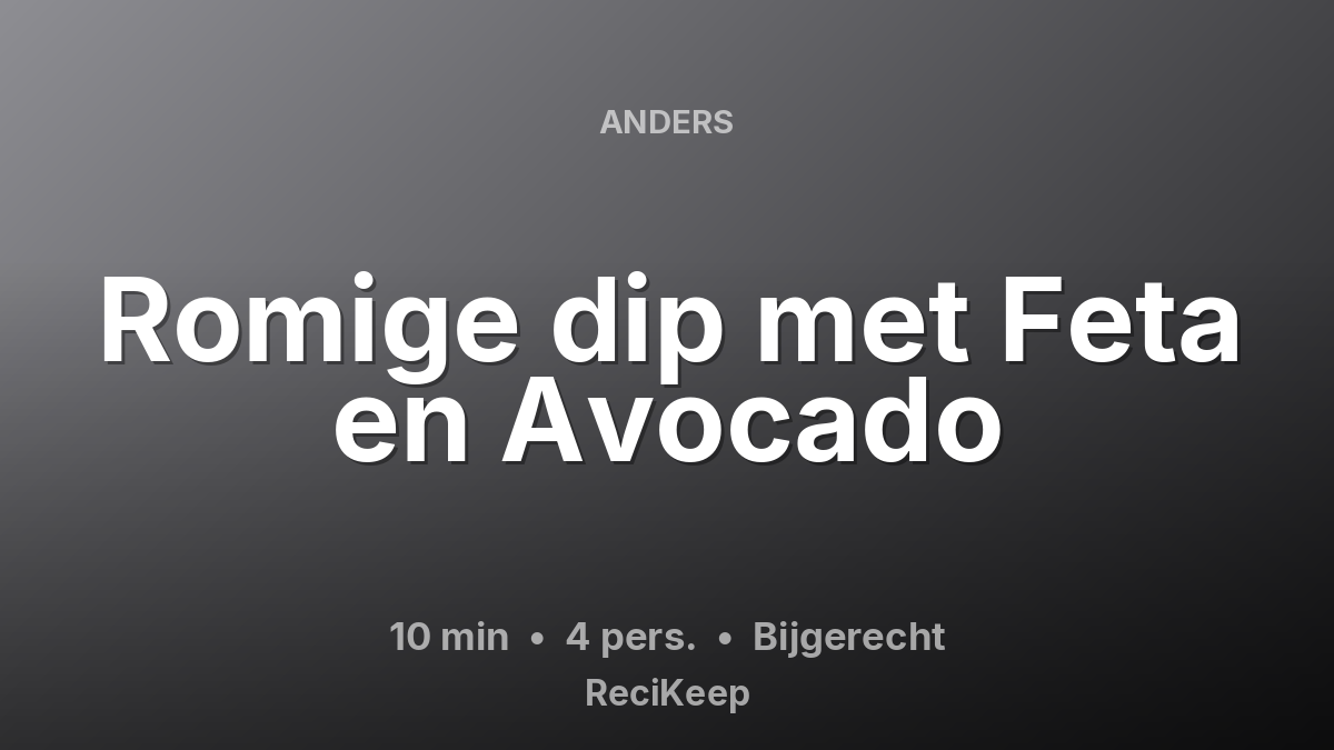 Receptkaart Romige dip met Feta en Avocado – Bijgerecht