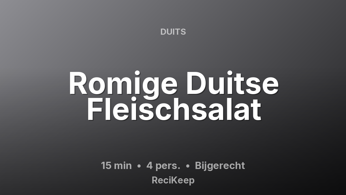 Receptkaart Romige Duitse Fleischsalat – Bijgerecht