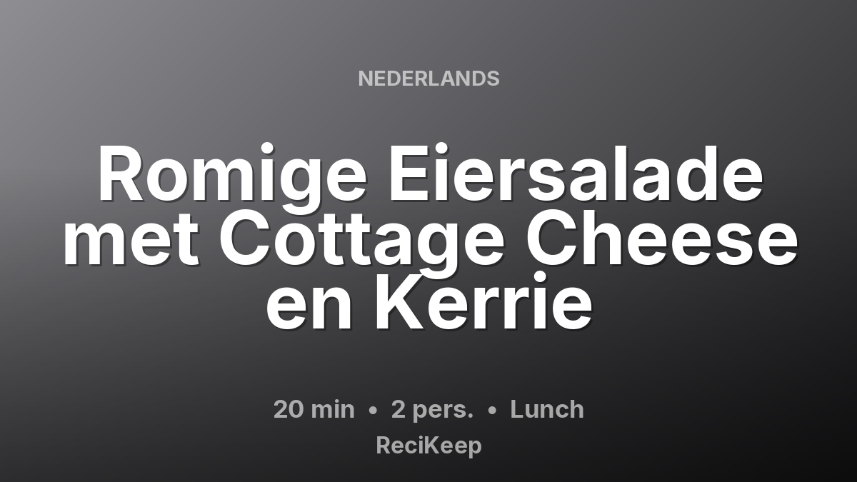 Receptkaart Romige Eiersalade met Cottage Cheese en Kerrie – Lunch