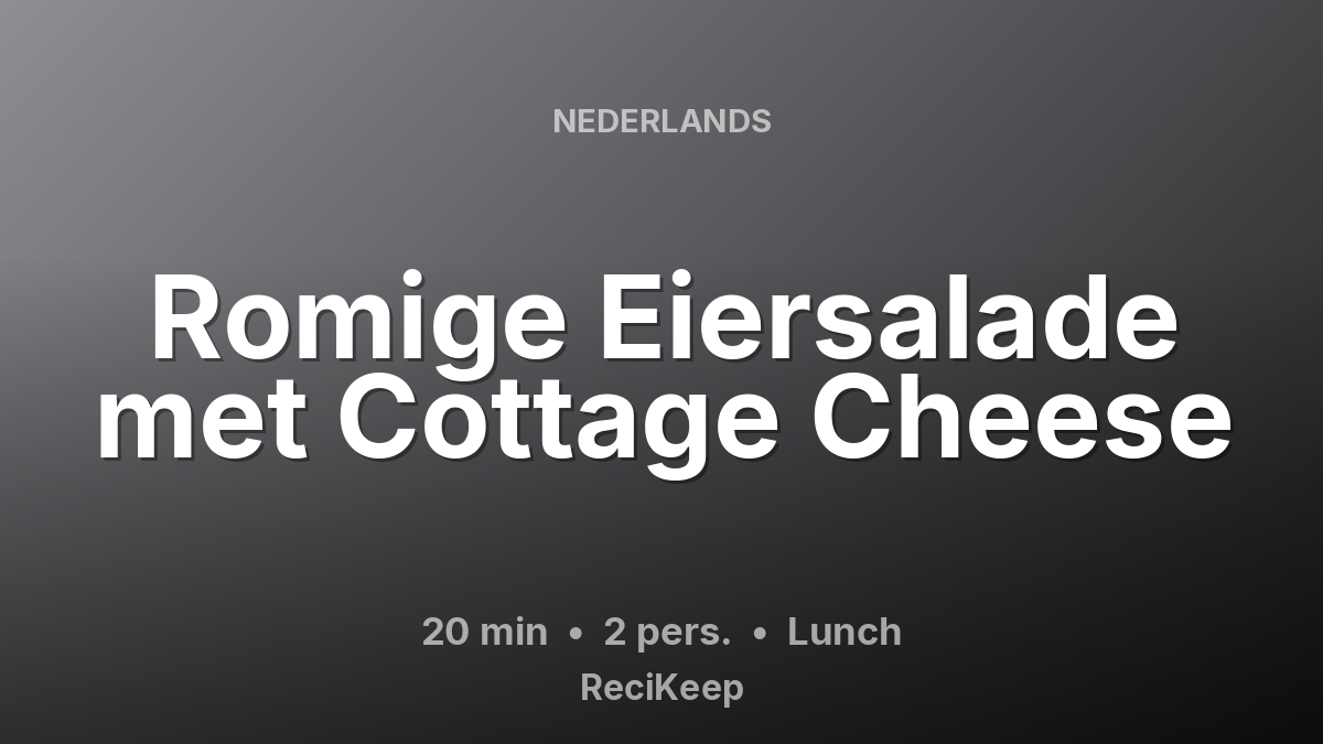 Receptkaart Romige Eiersalade met Cottage Cheese – Lunch