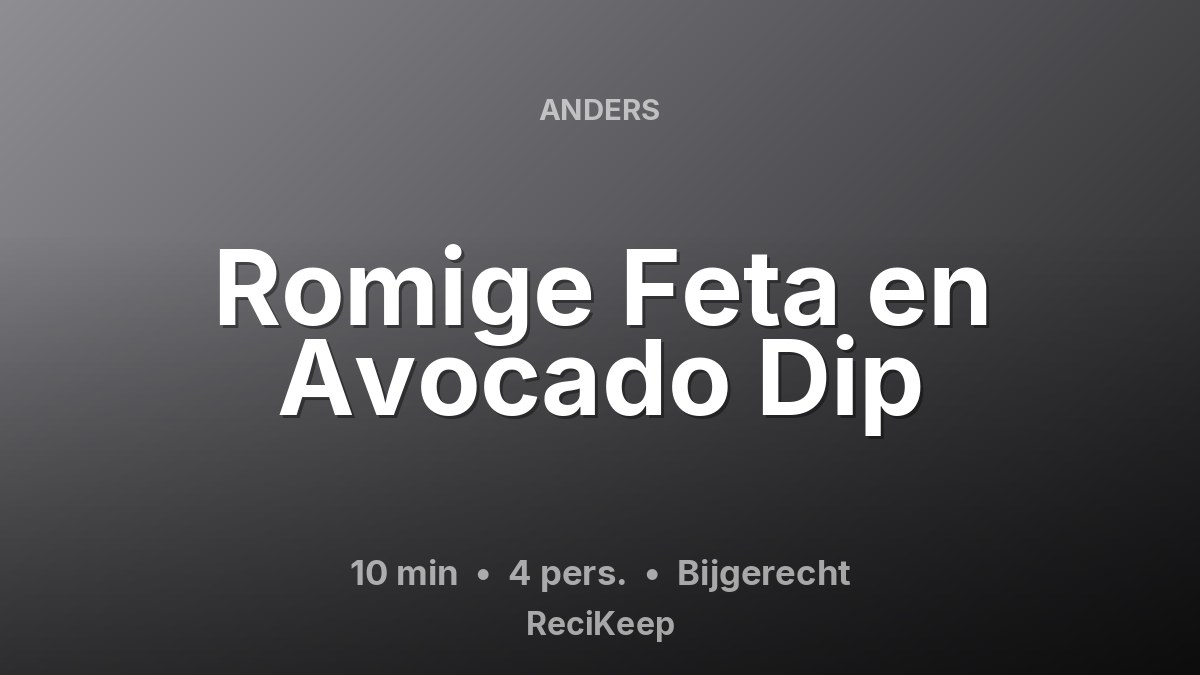 Receptkaart Romige Feta en Avocado Dip – Bijgerecht