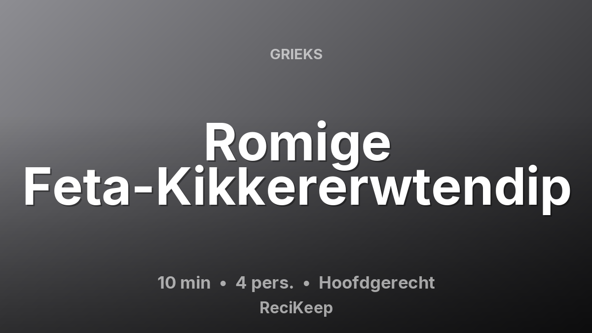Receptkaart Romige Feta-Kikkererwtendip – Hoofdgerecht