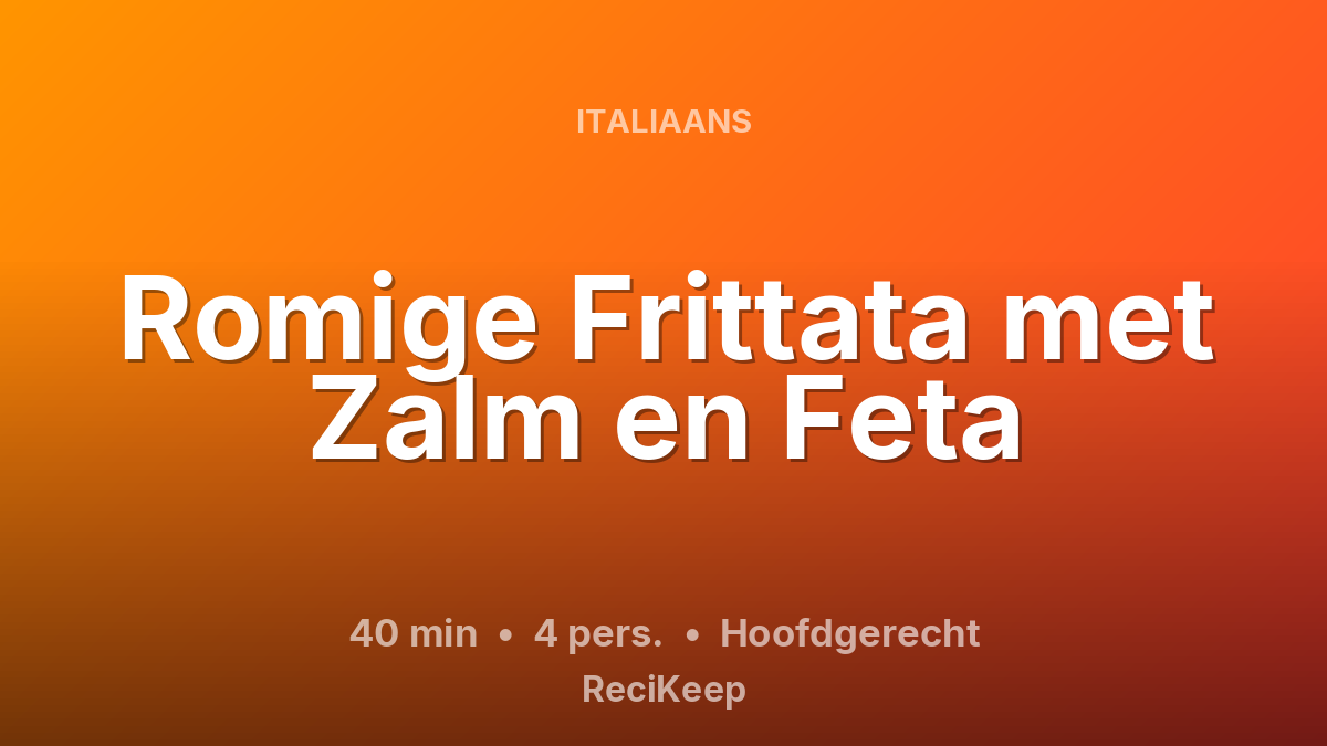Receptkaart Romige Frittata met Zalm en Feta – Hoofdgerecht