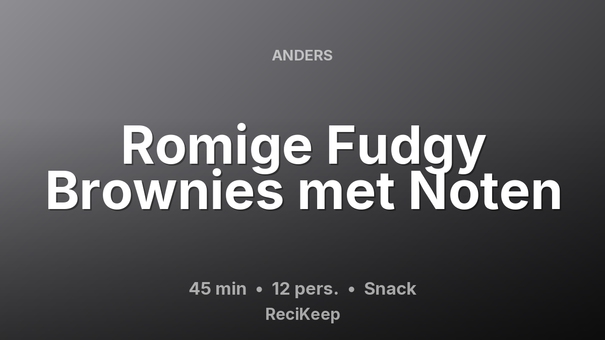 Receptkaart Romige Fudgy Brownies met Noten – Snack