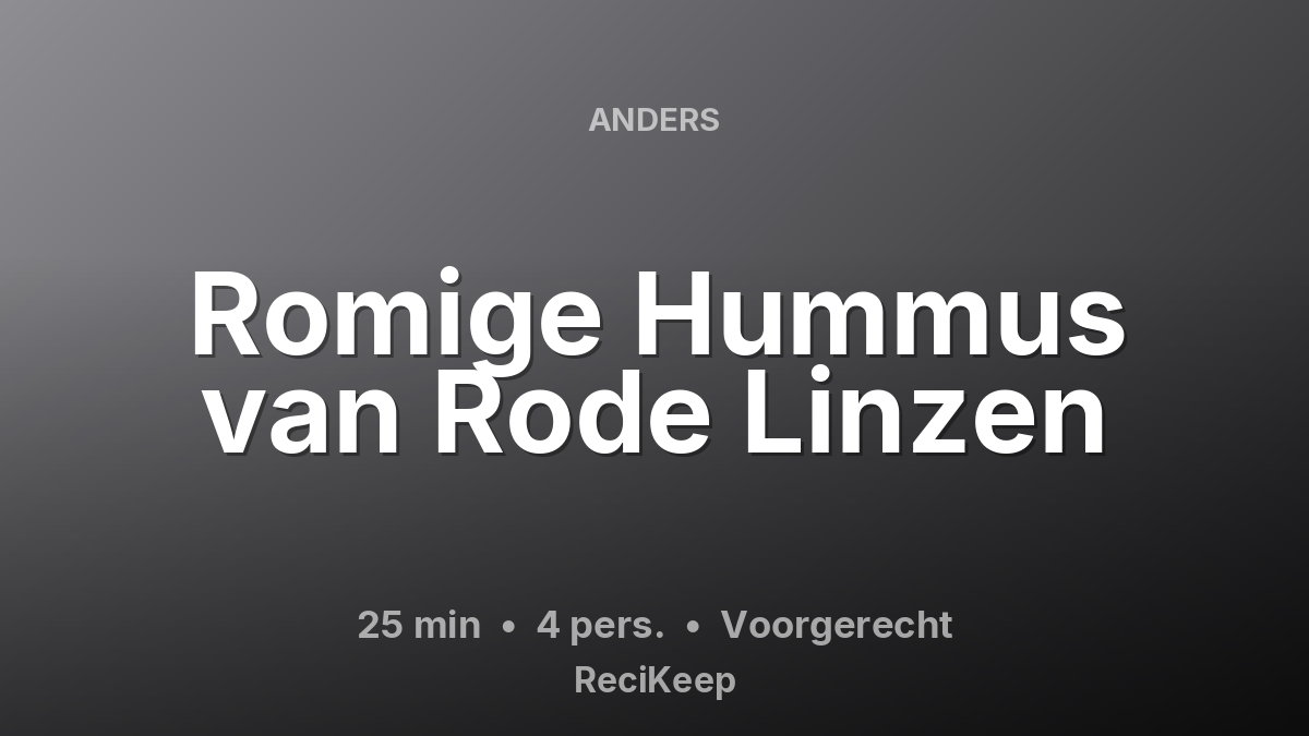 Receptkaart Romige Hummus van Rode Linzen – Voorgerecht