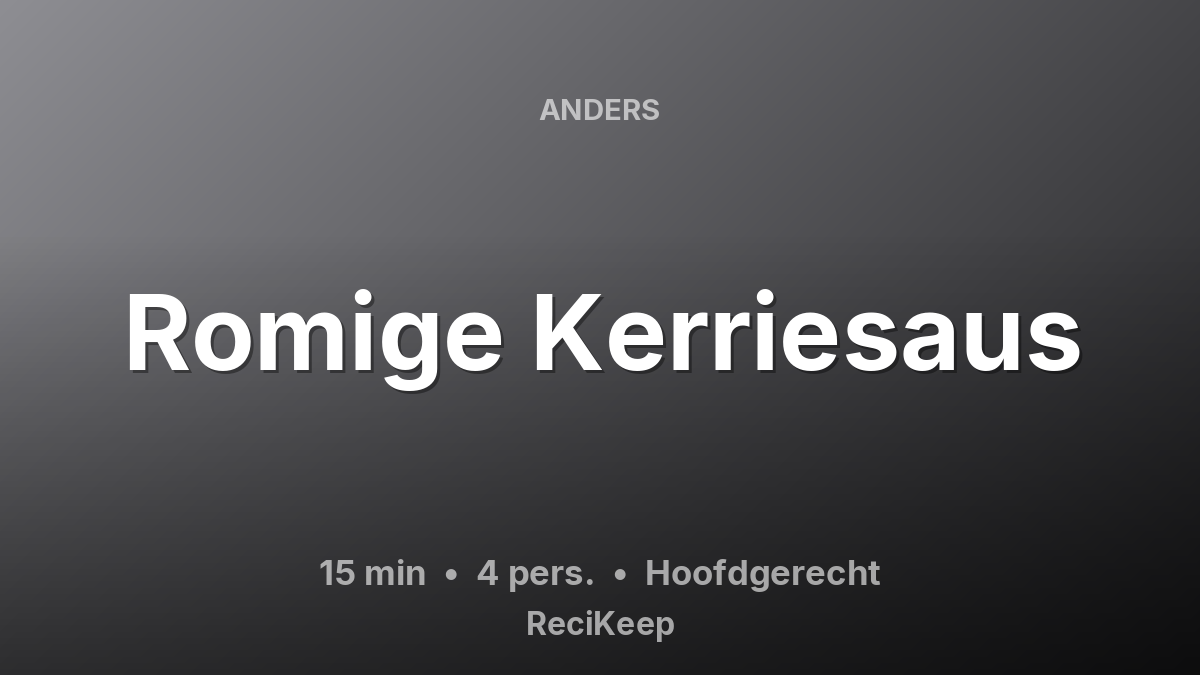 Receptkaart Romige Kerriesaus – Hoofdgerecht