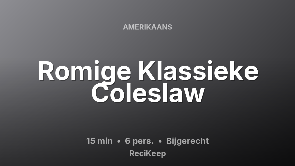 Receptkaart Romige Klassieke Coleslaw – Bijgerecht