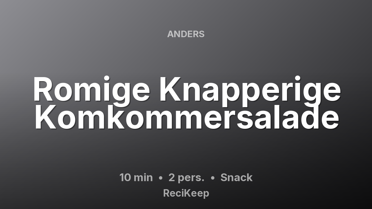 Receptkaart Romige Knapperige Komkommersalade – Snack