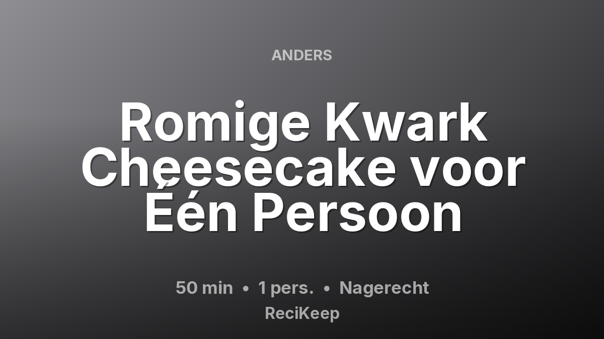 Receptkaart Romige Kwark Cheesecake voor Één Persoon – Nagerecht