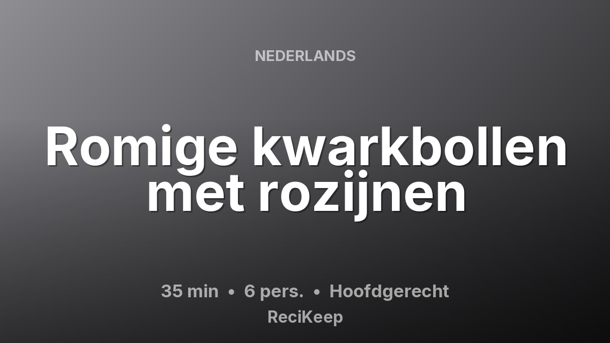 Receptkaart Romige kwarkbollen met rozijnen – Hoofdgerecht