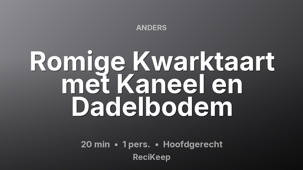 Receptkaart Romige Kwarktaart met Kaneel en Dadelbodem – Hoofdgerecht