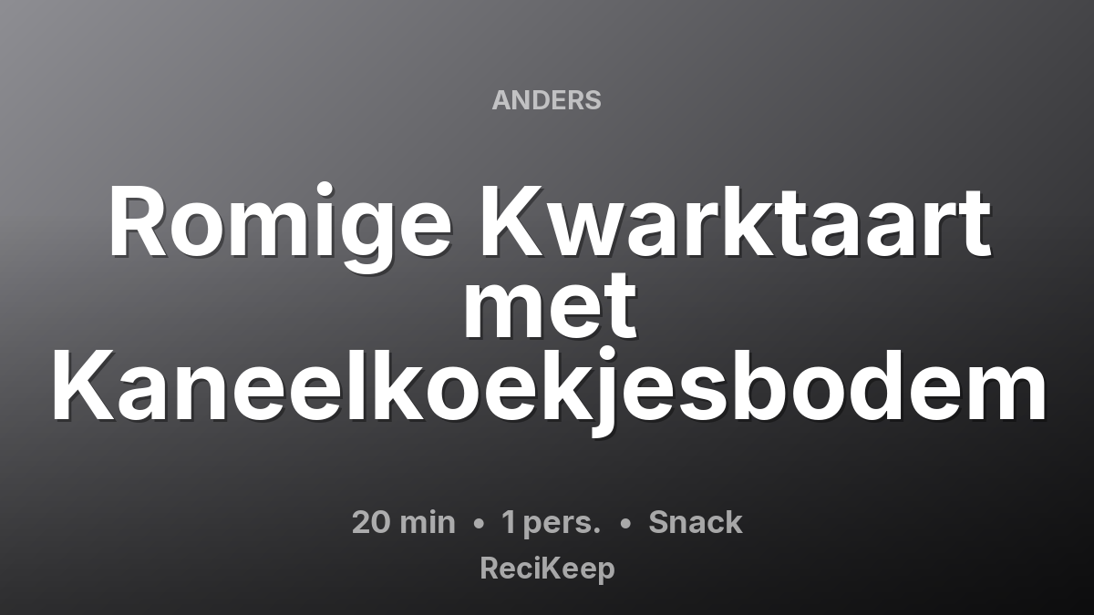 Receptkaart Romige Kwarktaart met Kaneelkoekjesbodem – Snack