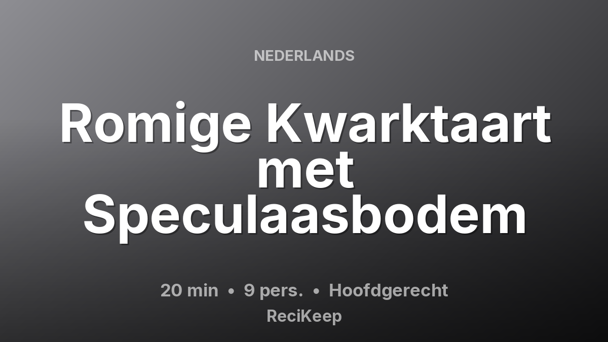 Receptkaart Romige Kwarktaart met Speculaasbodem – Hoofdgerecht