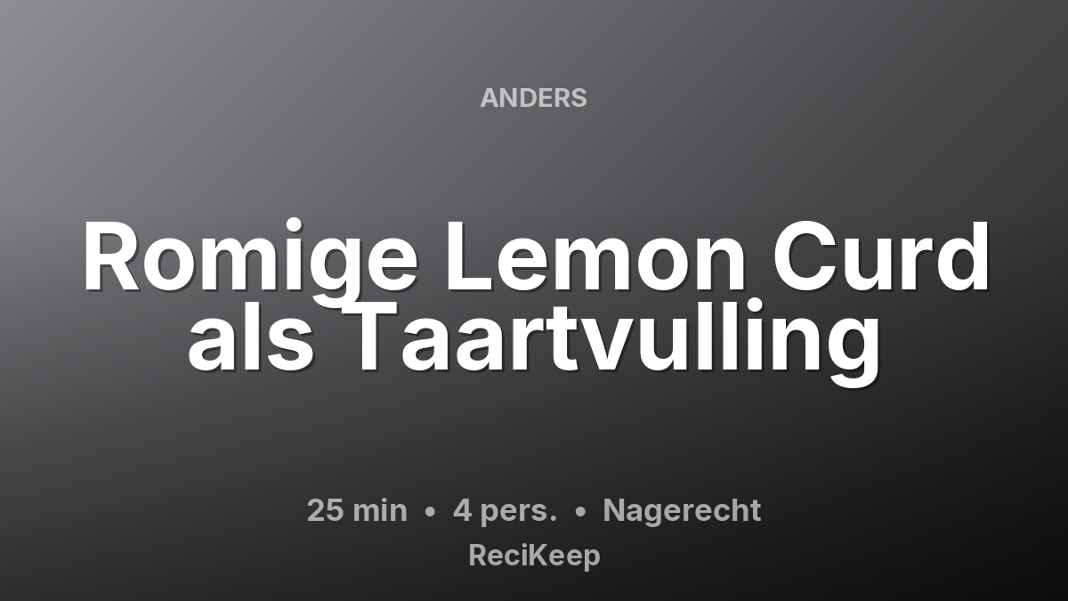 Receptkaart Romige Lemon Curd als Taartvulling – Nagerecht