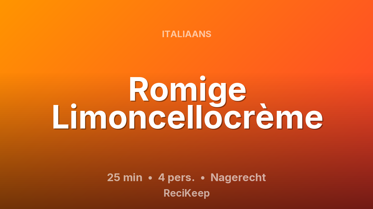 Receptkaart Romige Limoncellocrème – Nagerecht