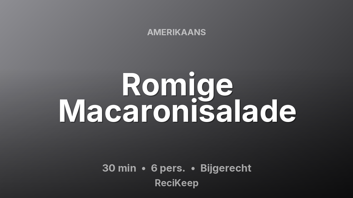 Receptkaart Romige Macaronisalade – Bijgerecht
