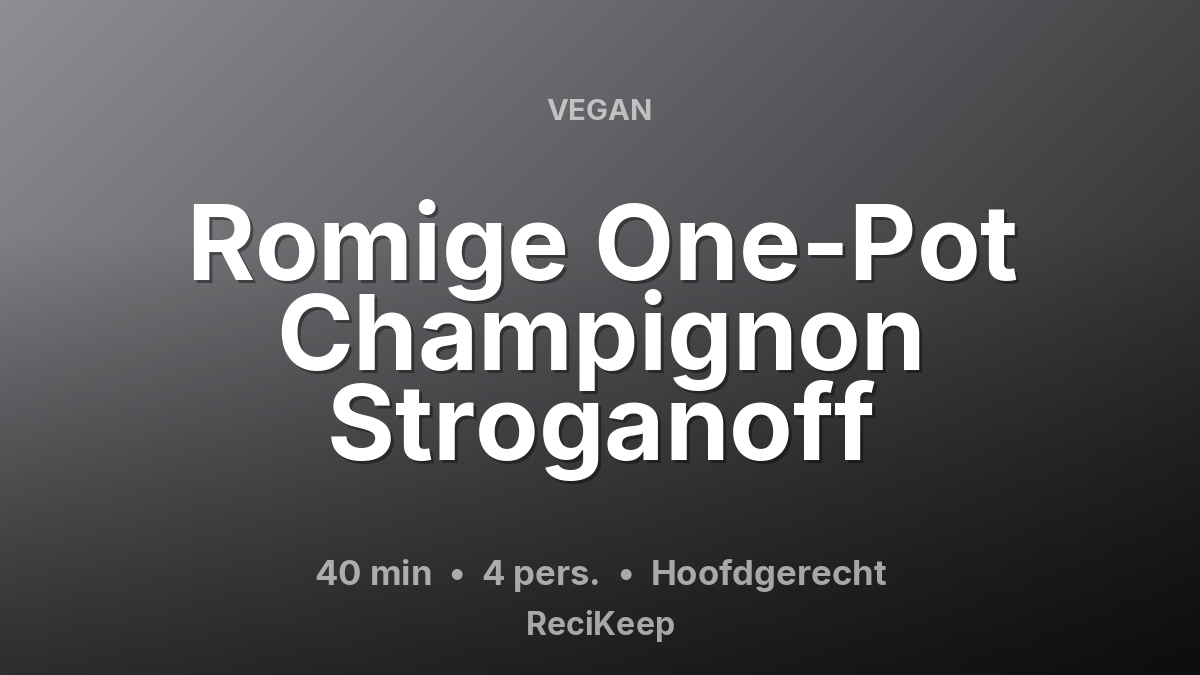 Receptkaart Romige One-Pot Champignon Stroganoff – Hoofdgerecht