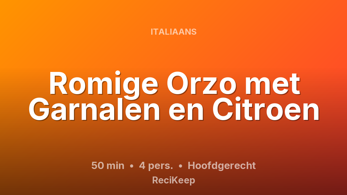 Receptkaart Romige Orzo met Garnalen en Citroen – Hoofdgerecht