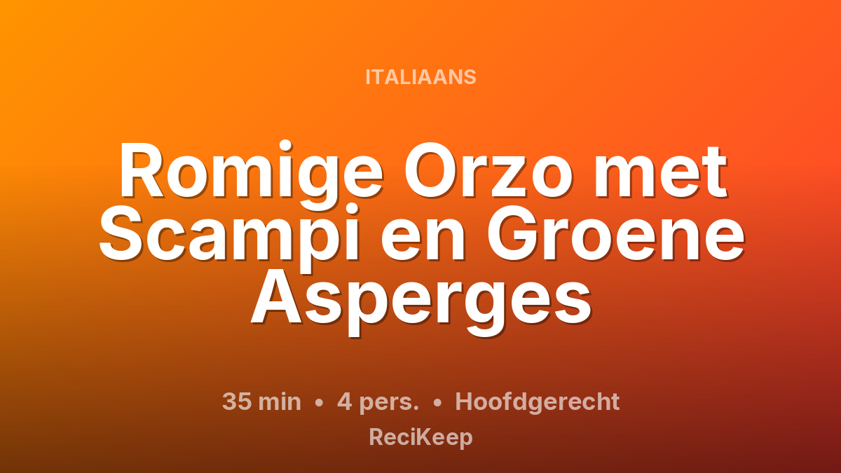 Receptkaart Romige Orzo met Scampi en Groene Asperges – Hoofdgerecht