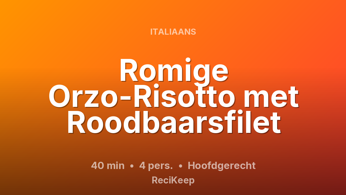 Receptkaart Romige Orzo-Risotto met Roodbaarsfilet – Hoofdgerecht