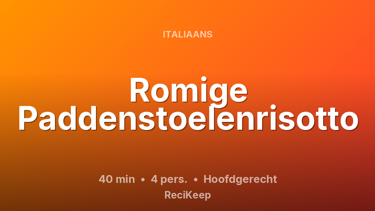 Receptkaart Romige Paddenstoelenrisotto – Hoofdgerecht