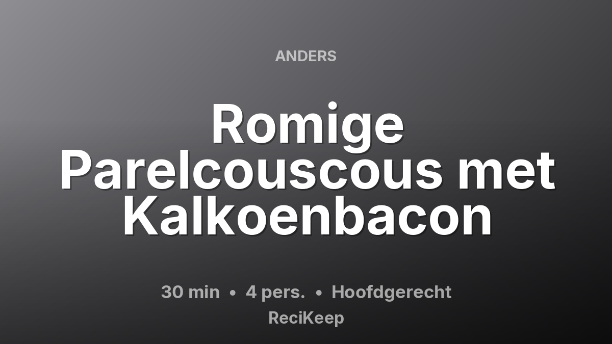 Receptkaart Romige Parelcouscous met Kalkoenbacon – Hoofdgerecht