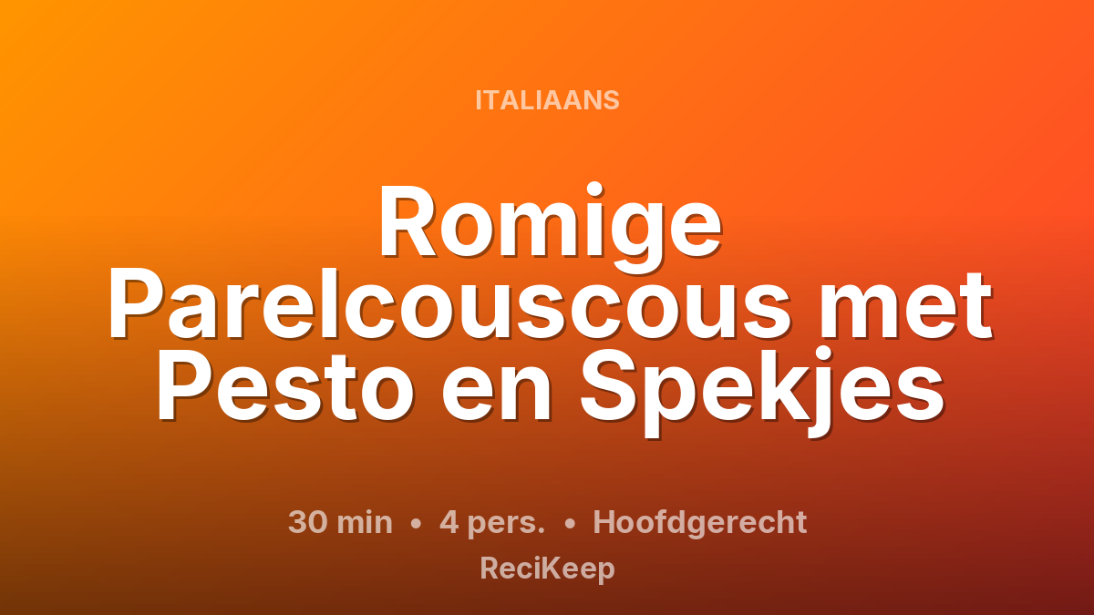 Receptkaart Romige Parelcouscous met Pesto en Spekjes – Hoofdgerecht