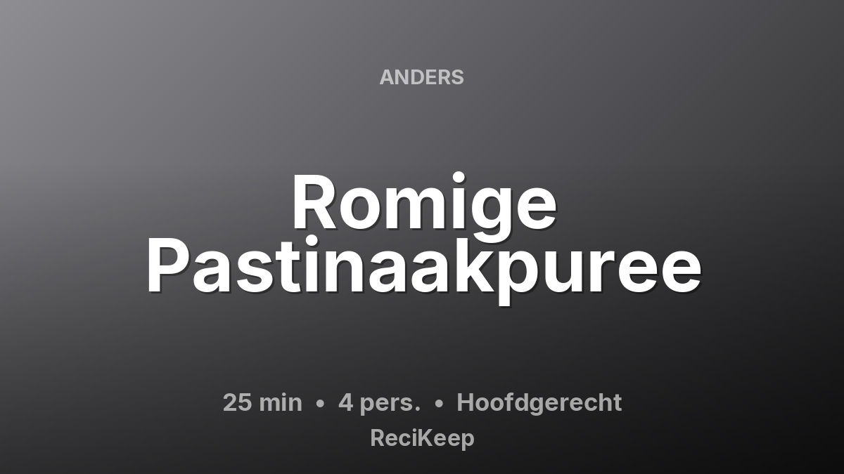Receptkaart Romige Pastinaakpuree – Hoofdgerecht