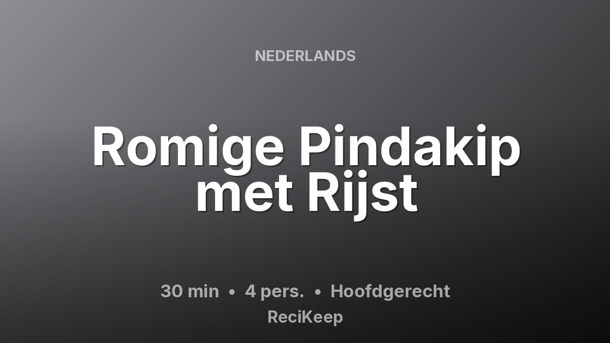 Receptkaart Romige Pindakip met Rijst – Hoofdgerecht