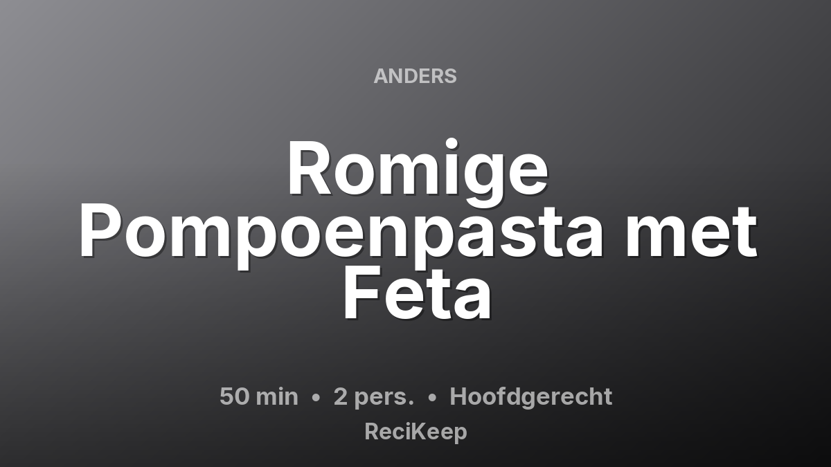 Receptkaart Romige Pompoenpasta met Feta – Hoofdgerecht