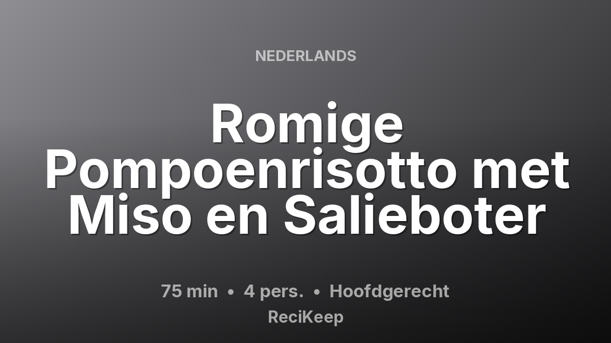 Receptkaart Romige Pompoenrisotto met Miso en Salieboter – Hoofdgerecht