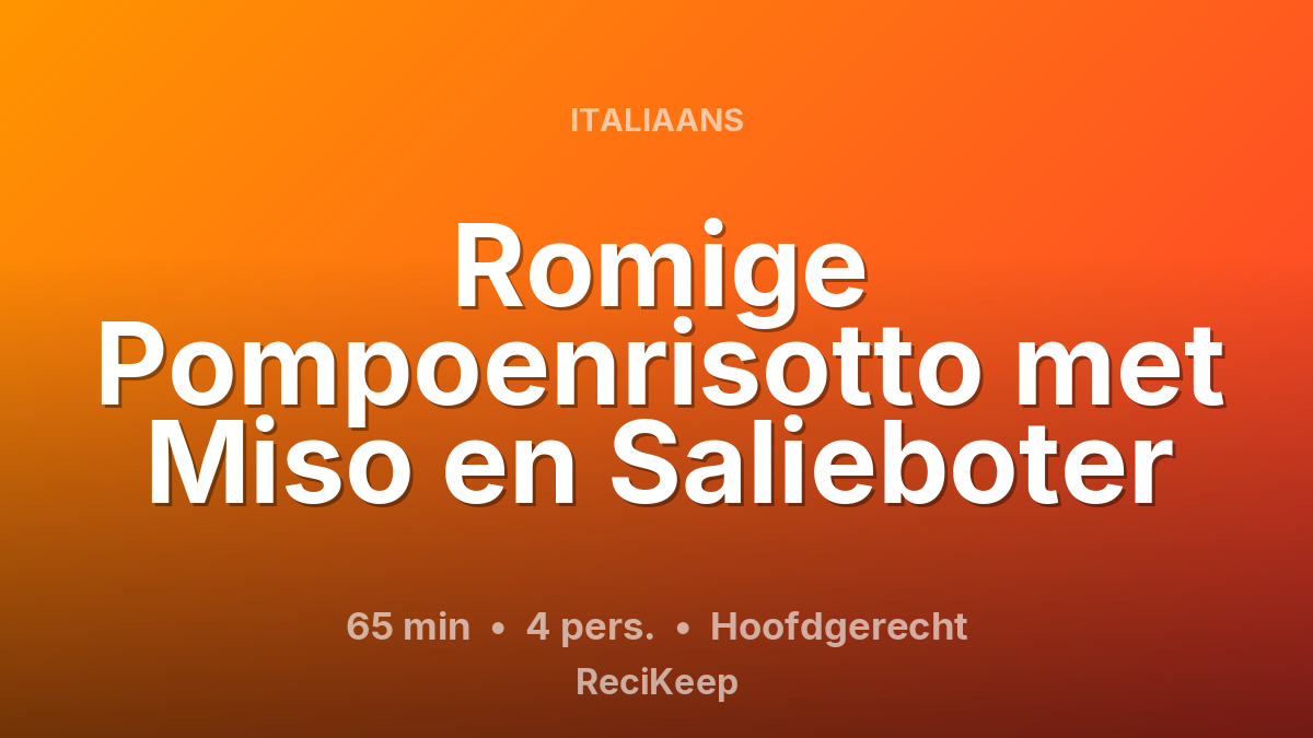 Receptkaart Romige Pompoenrisotto met Miso en Salieboter – Hoofdgerecht