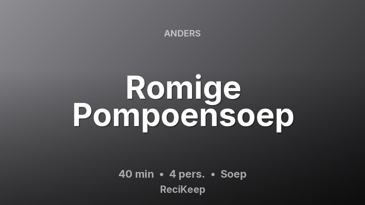 Receptkaart Romige Pompoensoep – Soep