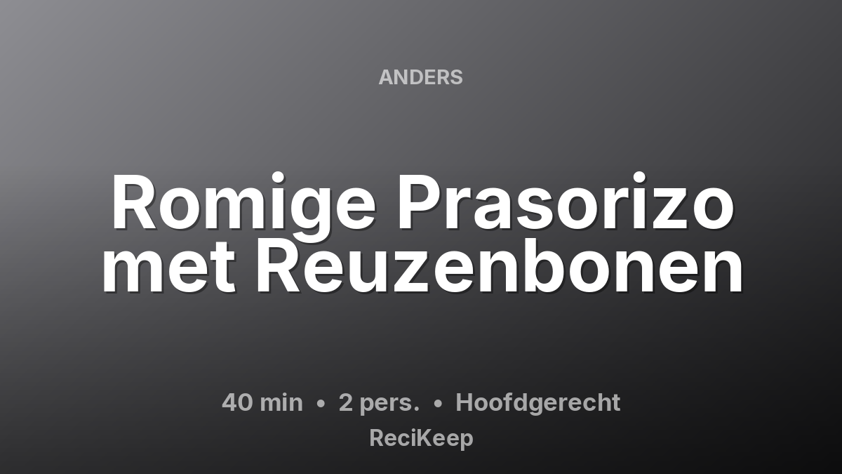 Receptkaart Romige Prasorizo met Reuzenbonen – Hoofdgerecht