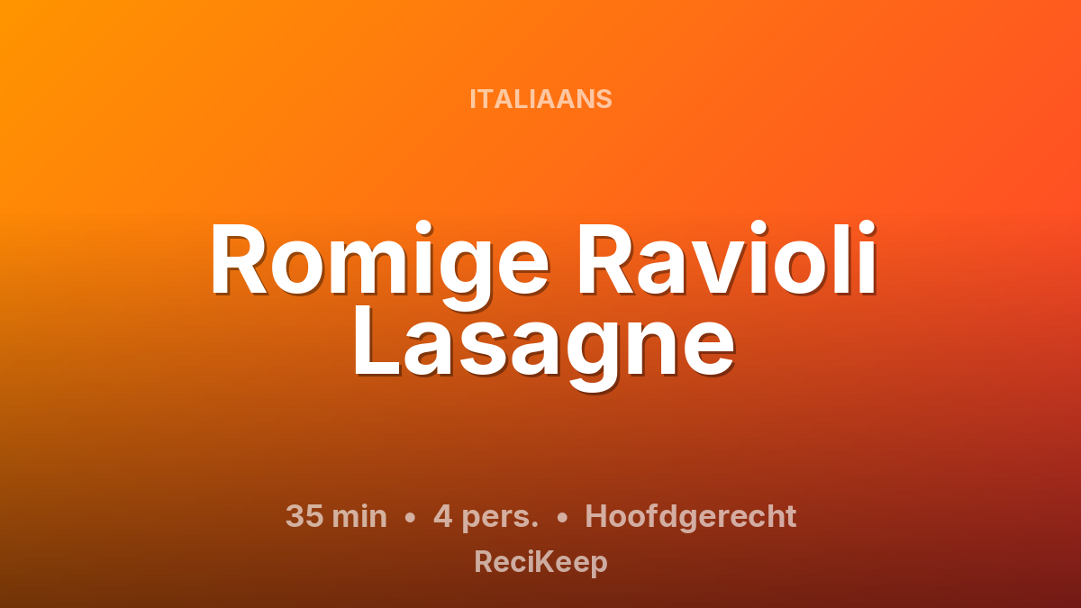 Receptkaart Romige Ravioli Lasagne – Hoofdgerecht