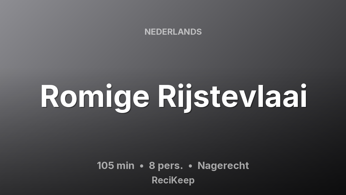 Receptkaart Romige Rijstevlaai – Nagerecht