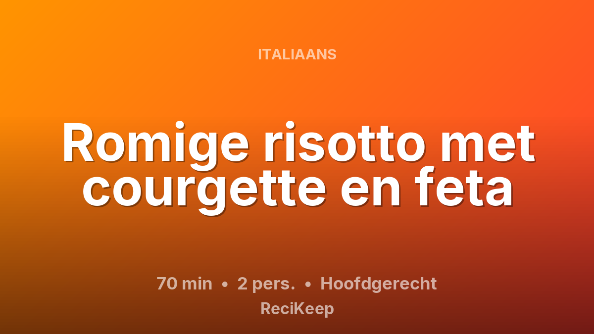 Receptkaart Romige risotto met courgette en feta – Hoofdgerecht